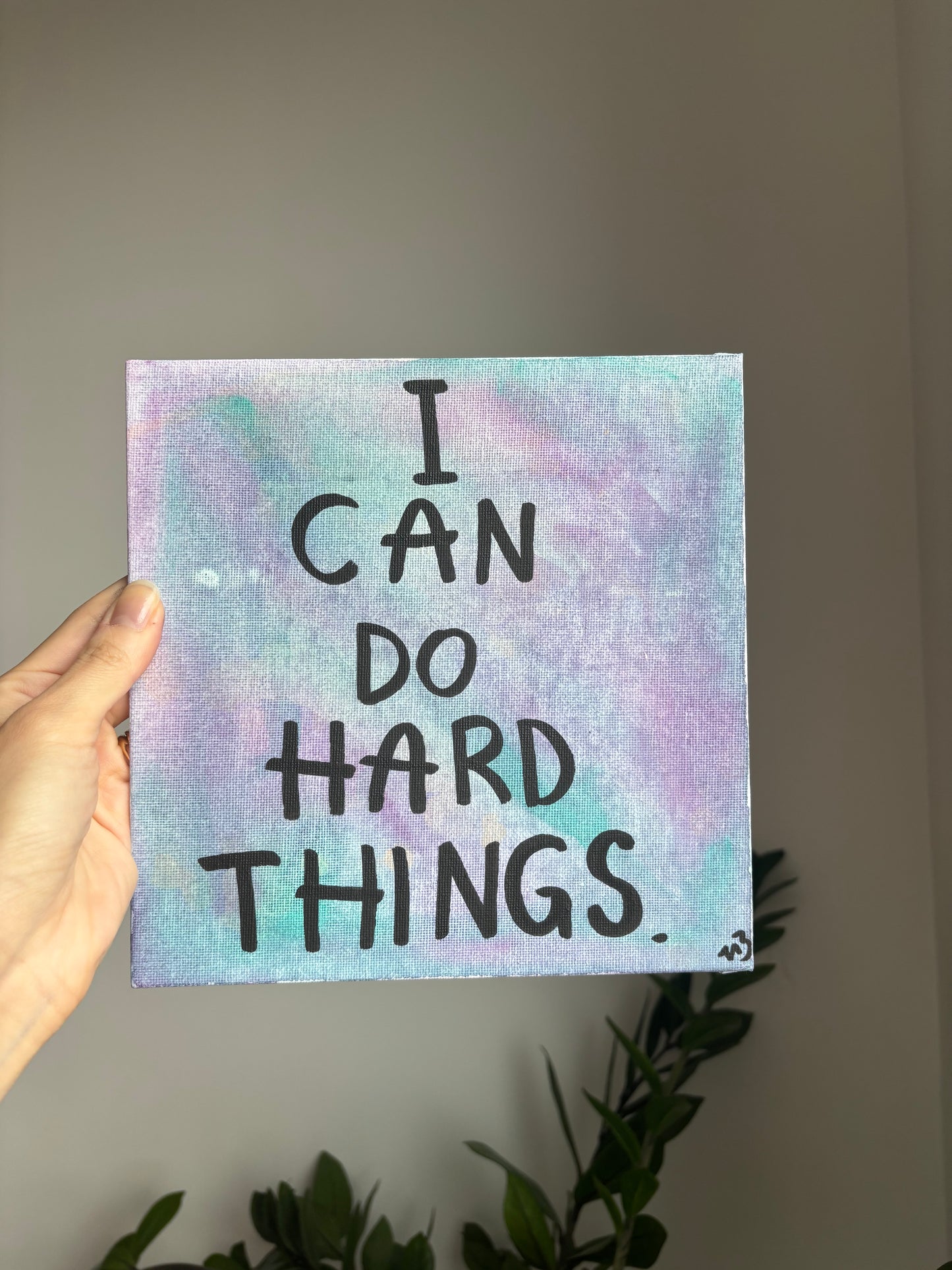 I Can Do Hard Things - Original