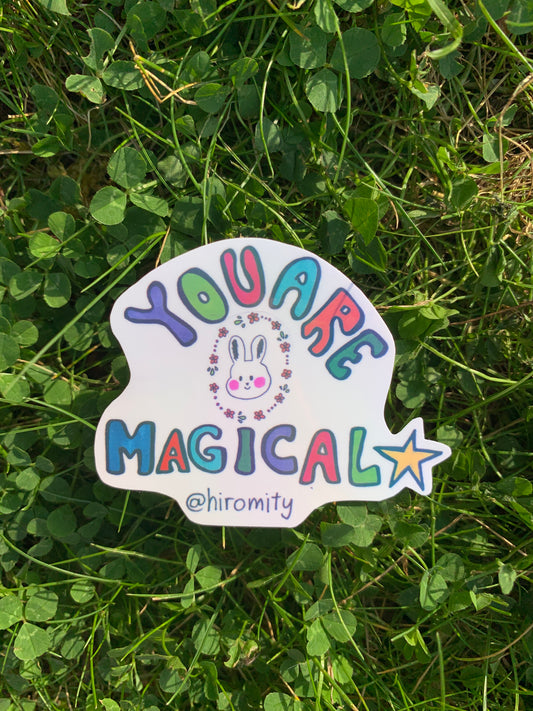 You are magical - sticker