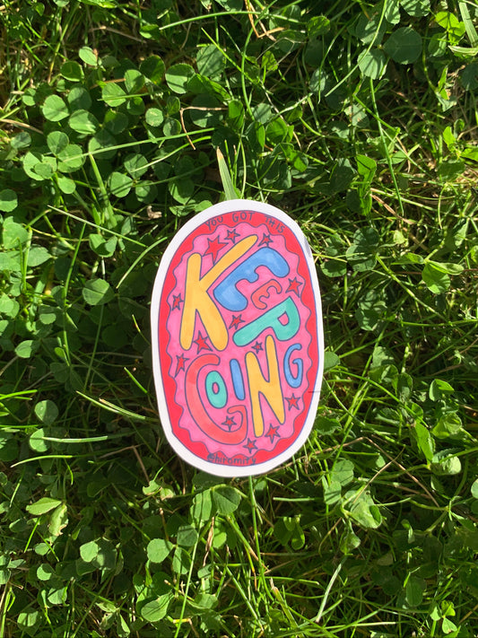 Keep going - Sticker