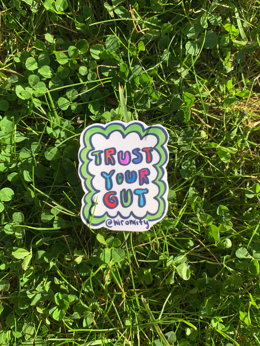 Trust your gut - Sticker