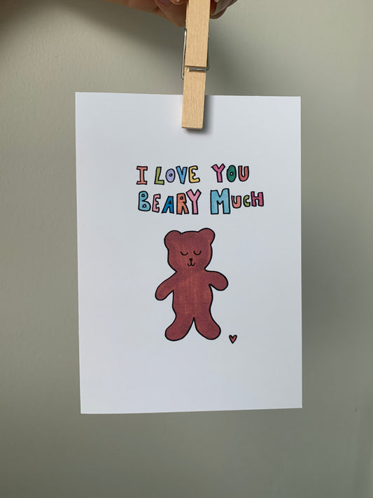 I Love You Beary Much - Greeting Card
