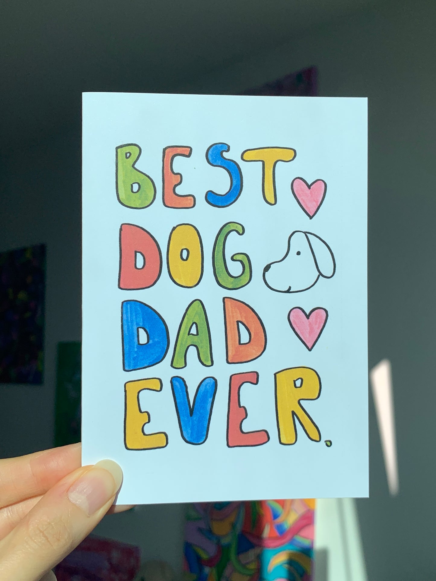 Best Dog Dad Ever- Greeting Card