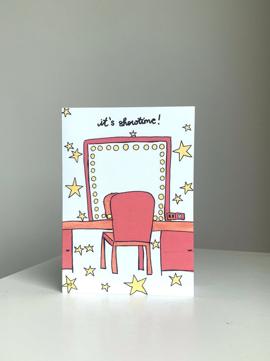 Showtime! - Greeting Card