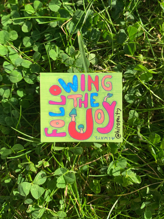Follow the Joy - Sticker
