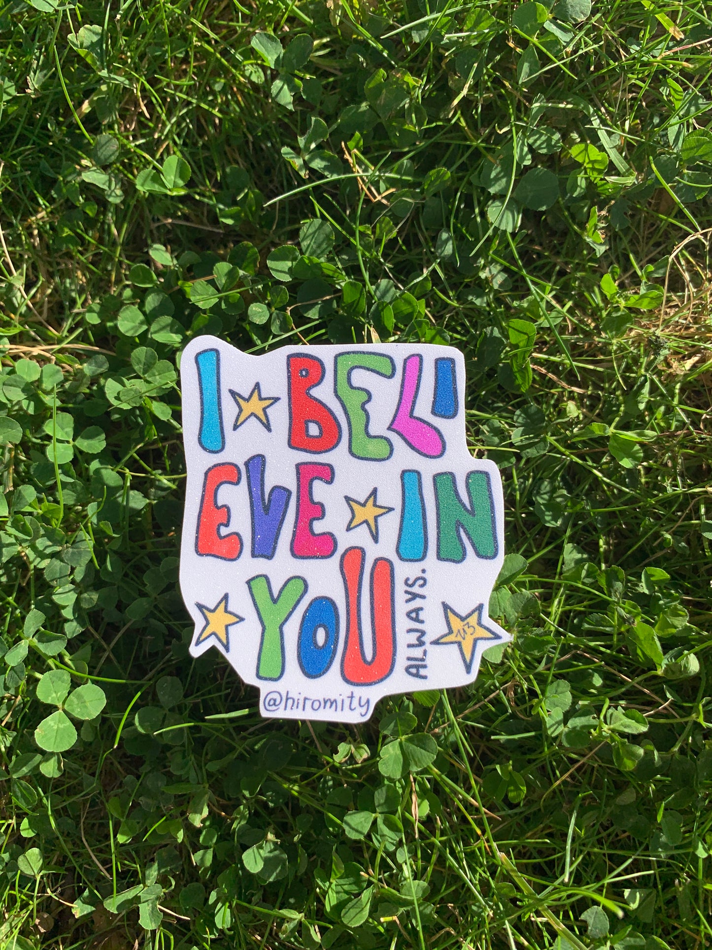 I believe in you - Sticker