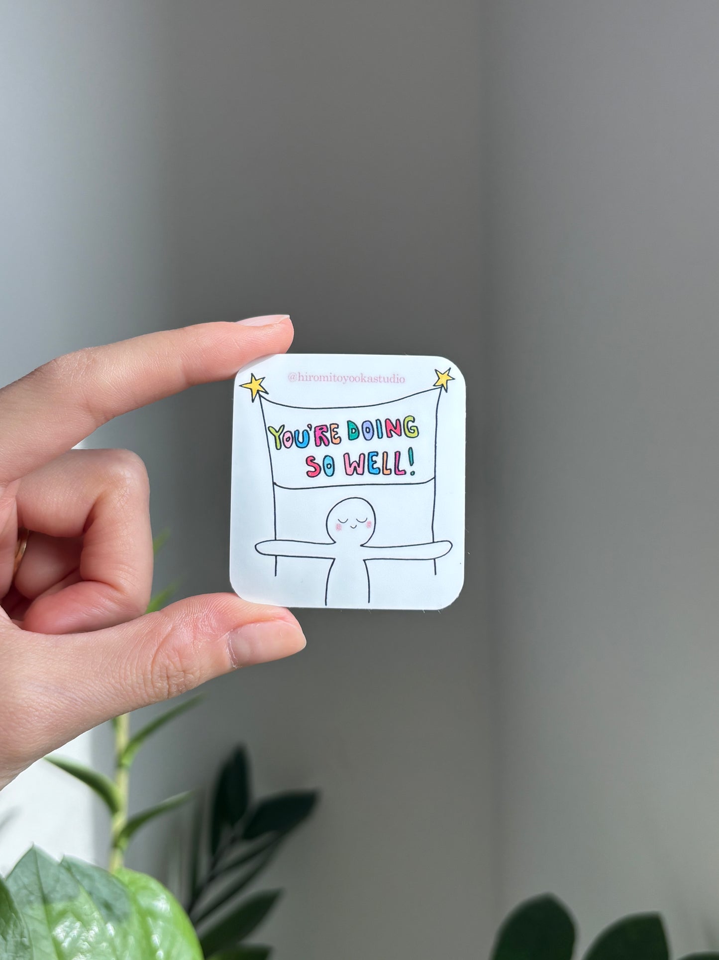 You're Doing So Well - Sticker