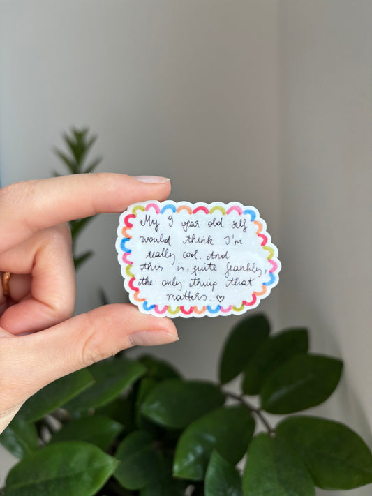 The Only Thing That Matters - Sticker