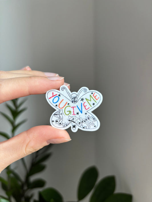 You give me butterflies - Sticker