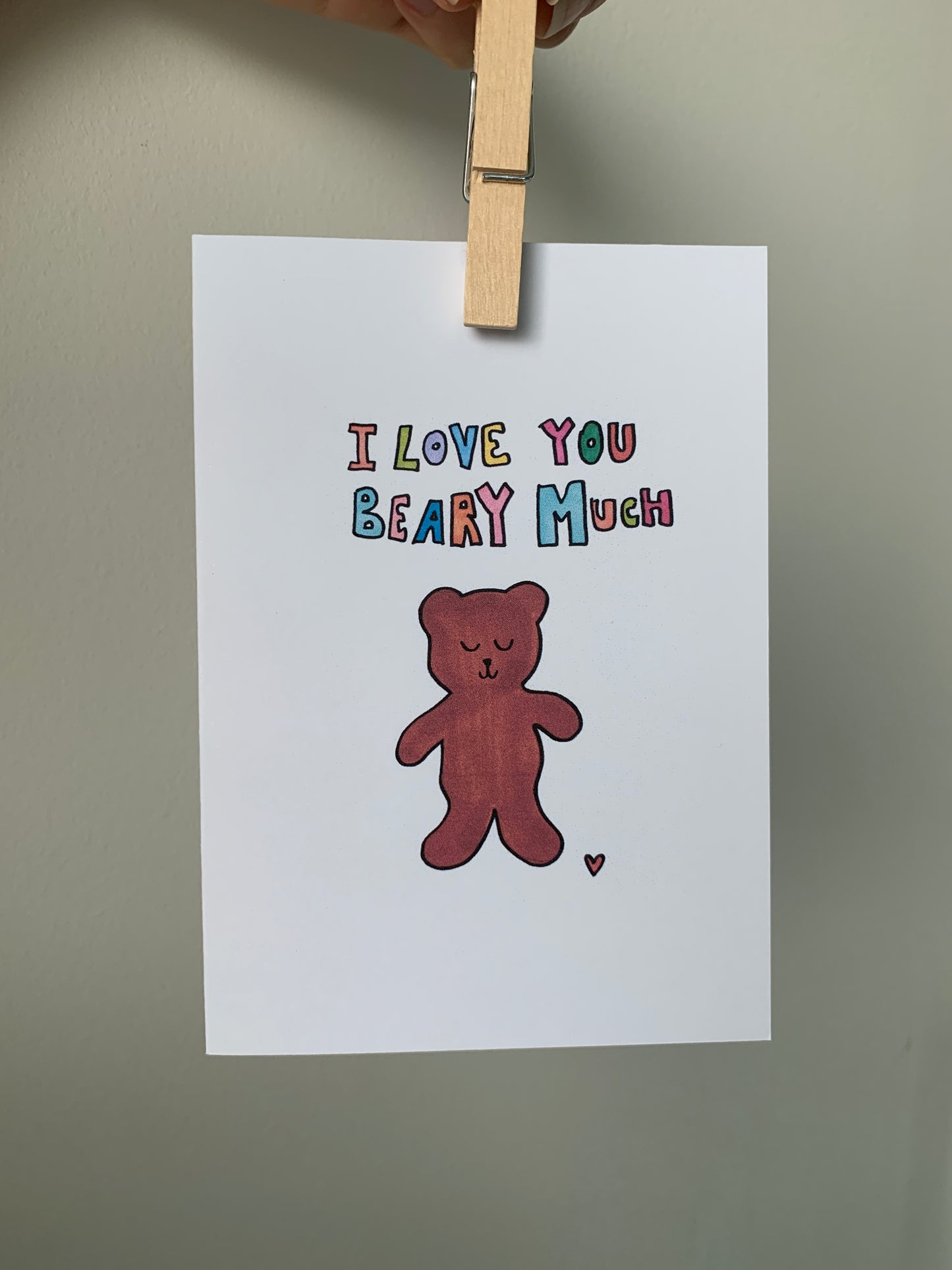 I Love You Beary Much - Greeting Card