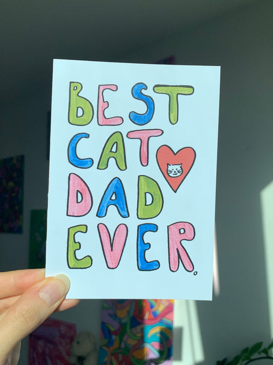 Best Cat Dad Ever- Greeting Card
