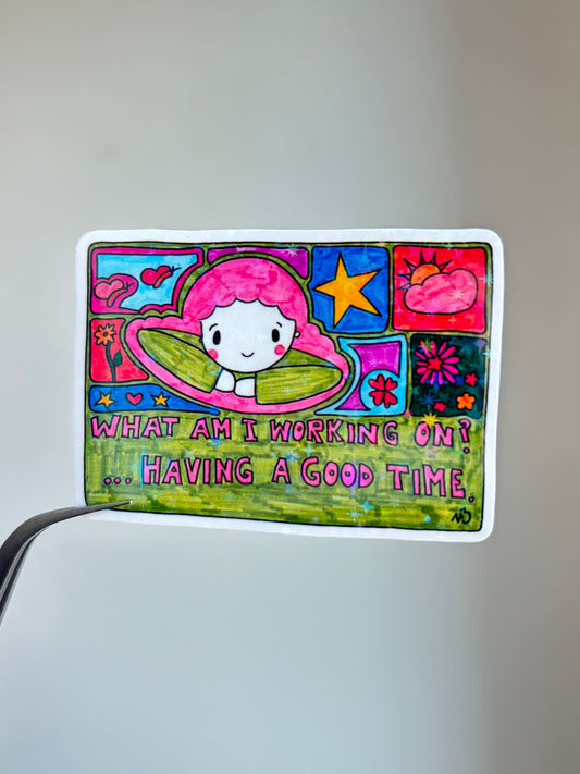 Good Time- Sticker