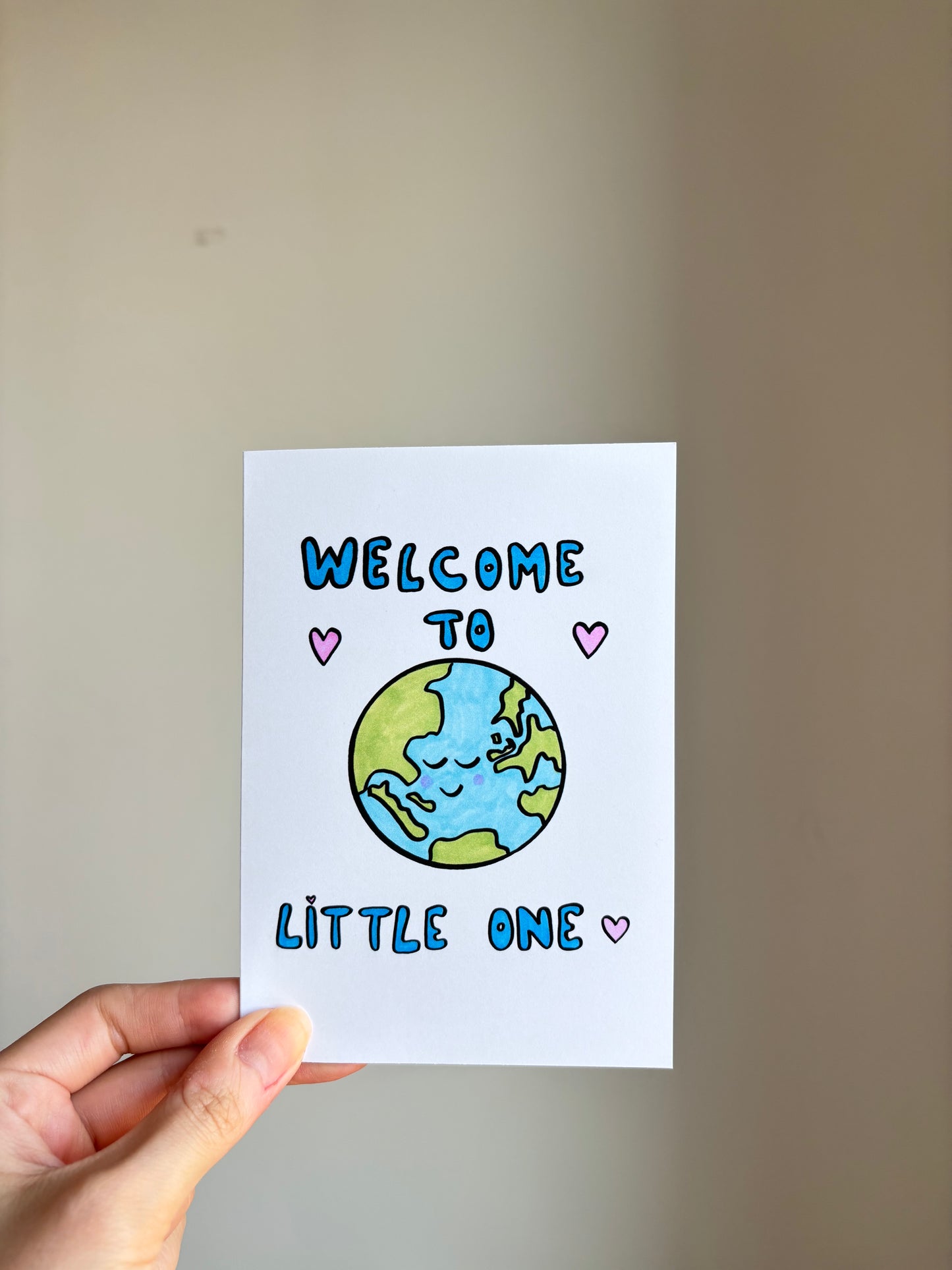 Welcome to Earth Little One - Greeting Cards